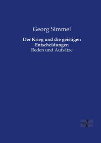 Produktbild: Der Krieg und die geistigen Entscheidungen