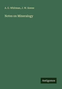 Produktbild: Notes on Mineralogy