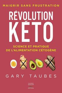 Produktbild: R&eacute;volution k&eacute;to : science et pratique de l'alimentation c&eacute;tog&egrave;ne