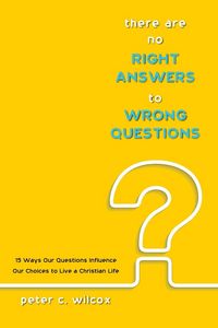 Produktbild: There are no Right Answers to Wrong Questions