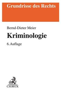 Bild vom Artikel Kriminologie vom Autor Bernd-Dieter Meier