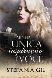 Produktbild: Minha unica inspiracao e voce
