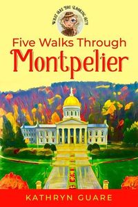 Produktbild: Five Walks Through Montpelier