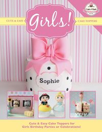 Produktbild: Cute & Easy Cake Toppers for GIRLS!