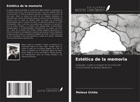 Produktbild: Est&eacute;tica de la memoria
