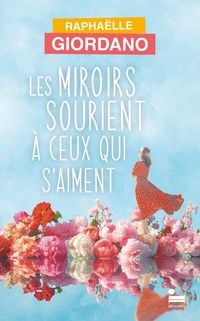 Produktbild: Les miroirs sourient &agrave; ceux qui s'aiment
