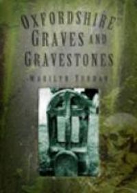 Produktbild: Yurdan, M: Oxfordshire Graves and Gravestones