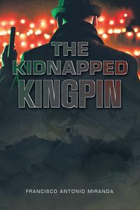 Produktbild: The Kidnapped Kingpin