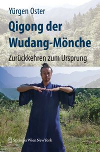 Bild vom Artikel Qigong der Wudang-Mönche vom Autor Yürgen Oster