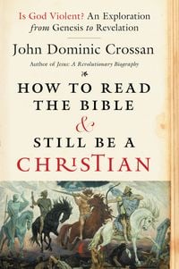 Produktbild: How to Read the Bible and Still Be a Christian