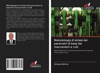 Produktbild: Metodologia di sintesi dei parametri di base dei meccanismi a rulli