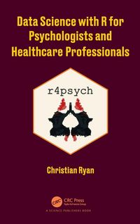 Produktbild: Data Science with R for Psychologists and Healthcare Professionals