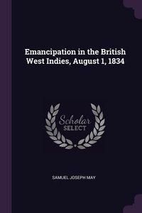 Produktbild: Emancipation in the British West Indies, August 1, 1834