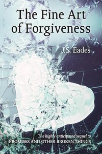 Produktbild: The Fine Art of Forgiveness (Amelia and Declan, #2)