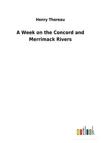 Produktbild: A Week on the Concord and Merrimack Rivers
