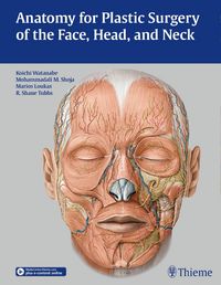 Produktbild: Anatomy for Plastic Surgery of the Face, Head, and Neck