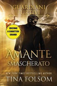 Produktbild: Amante Smascherato (Edizione a caratteri grandi)