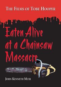 Produktbild: Eaten Alive at a Chainsaw Massacre