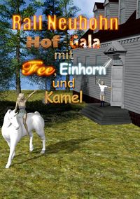 Produktbild: Hof-Gala f&uuml;r Fee, Einhorn und Kamel