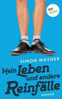 Produktbild: Mein Leben und andere Reinf&auml;lle