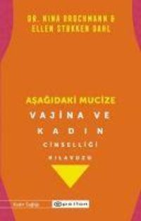 Produktbild: Asagidaki Mucize Vajina ve Kadin Cinselligi Kilavuzu