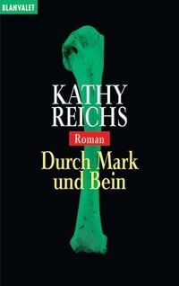 Bild vom Artikel Reichs, K: Durch Mark vom Autor Kathy Reichs