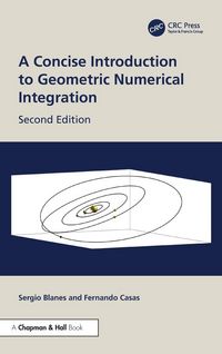 Produktbild: A Concise Introduction to Geometric Numerical Integration