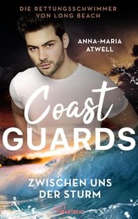 Produktbild: Coast Guards - Zwischen uns der Sturm