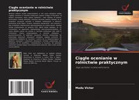 Produktbild: Ci&iquest;g&iquest;e ocenianie w rolnictwie praktycznym
