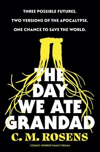Produktbild: The Day We Ate Grandad