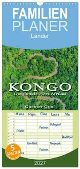 Produktbild: Familienplaner 2027 - KONGO - das dunkle Herz Afrikas mit 5 Spalten (Wandkalender, 21 x 45 cm) CALVENDO