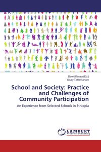 Produktbild: School and Society: Practice and Challenges of Community Participation