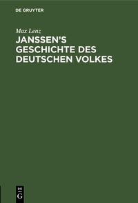 Produktbild: Janssen's Geschichte des deutschen Volkes