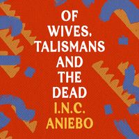 Produktbild: Of Wives, Talismans and the Dead