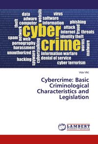 Produktbild: Cybercrime: Basic Criminological Characteristics and Legislation