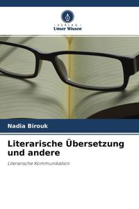 Produktbild: Birouk, N: Literarische &Uuml;bersetzung und andere