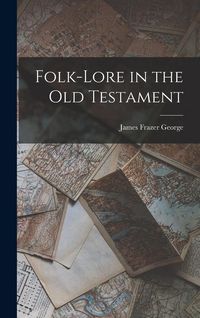 Produktbild: Folk-lore in the Old Testament
