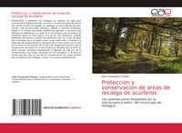 Produktbild: Proteccion y conservacion de areas de recarga de acuiferos