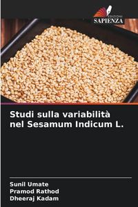 Produktbild: Studi sulla variabilit&agrave; nel Sesamum Indicum L.