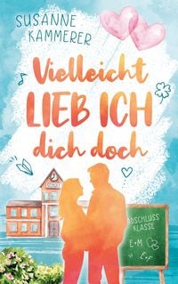 Produktbild: Vielleicht lieb ich dich doch