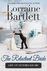 Produktbild: The Reluctant Bride (Life On Victoria Square, #5)
