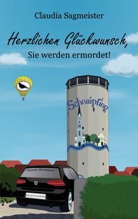 Produktbild: Herzlichen Gl&uuml;ckwunsch, Sie werden ermordet!