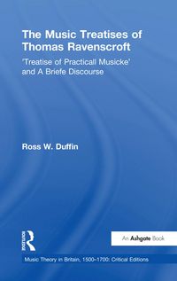 Produktbild: The Music Treatises of Thomas Ravenscroft