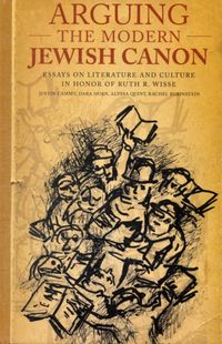 Produktbild: Cammy, J: Arguing the Modern Jewish Canon - Essays on Litera