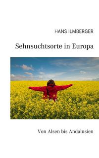 Produktbild: Sehnsuchtsorte in Europa
