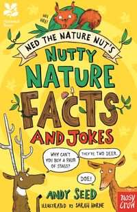 Bild vom Artikel National Trust: Ned the Nature Nut's Nutty Nature Facts and Jokes vom Autor Andy Seed