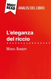 Produktbild: L'eleganza del riccio di Muriel Barbery (Analisi del libro)