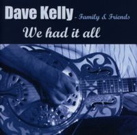 Produktbild: Kelly, D: Family And Friends-We Had It All