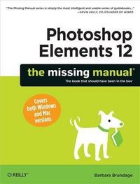 Produktbild: Photoshop Elements 12: The Missing Manual
