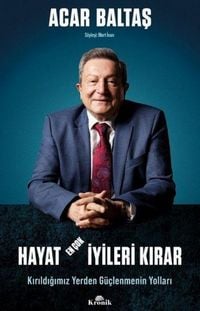 Produktbild: Hayat En Cok Iyileri Kirar - Kirildigimiz Yerden G&uuml;clenmenin Yollari